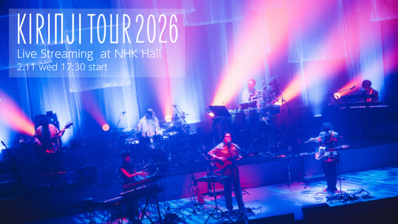 KIRINJI TOUR 2026 at NHKホール | KIRINJI OFFICIAL SITE